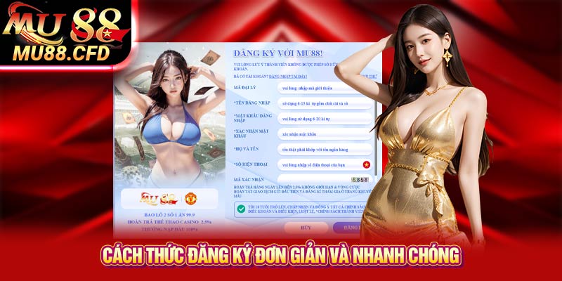 Cách thức đăng ký đơn giản và nhanh chóng Cách thức đăng ký đơn giản và nhanh chóng