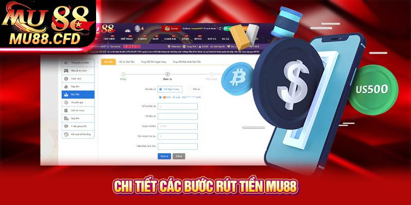 Chi tiết các bước rút tiền Mu88 Chi tiết các bước rút tiền Mu88
