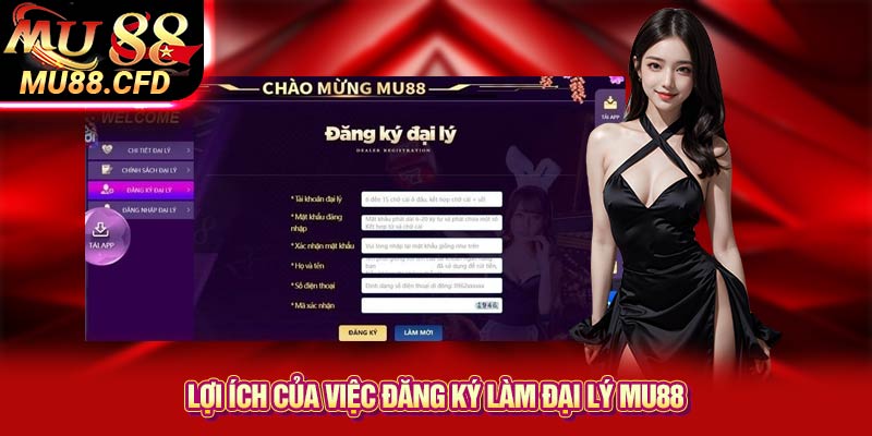 Lợi ích của việc đăng ký làm đại lý Mu88 Lợi ích của việc đăng ký làm đại lý Mu88