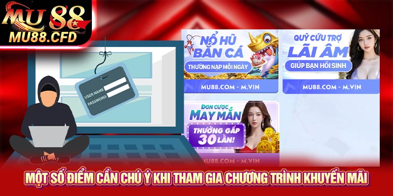 Một số điểm cần chú ý khi tham gia chương trình khuyến mãi Một số điểm cần chú ý khi tham gia chương trình khuyến mãi