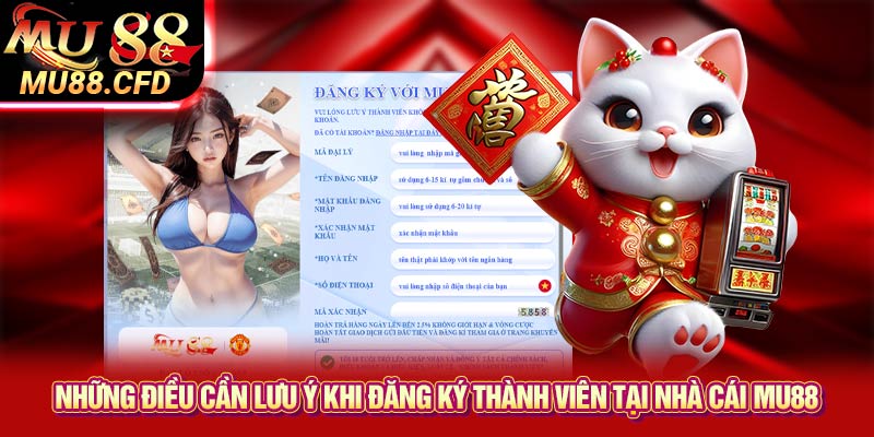 Những điều cần lưu ý khi đăng ký thành viên tại nhà cái Mu88 Những điều cần lưu ý khi đăng ký thành viên tại nhà cái Mu88