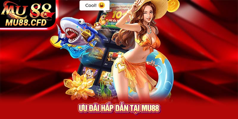 Bắn Cá Ăn Xu Mu88: Cuộc Chiến Sinh Tồn Dưới Đáy Biển 2 Ưu đãi hấp dẫn tại Mu88